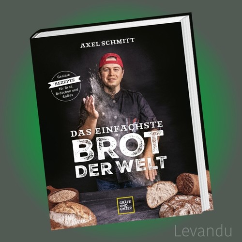 Das einfachste brot der - welt, |