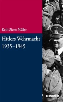 Hitlers wehrmacht 1935 1945 - hitlers,