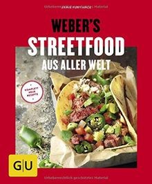 Webers streetfood aus aller - aus,