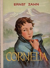 Cornelia - Ernst Zahn - Buch