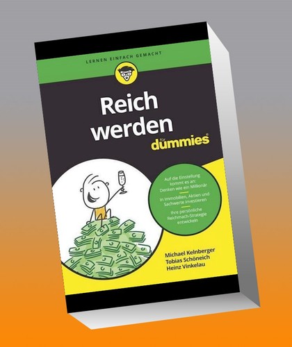 Reich werden für dummies - werden,