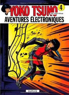 Yoko tsuno tome - 4, aventures