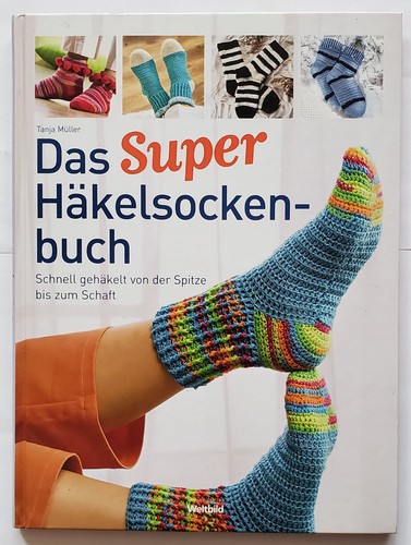 Das super häkelsocken buch - das, häkelsocken-buch