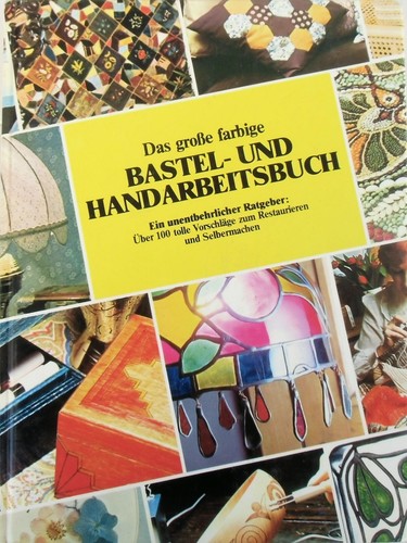 Das große farbige - bastel-, und