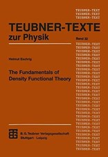 The Fundamentals of Density Functional Theory (Teubner Buch Teubner Verlag