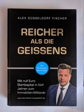 Sachbuch Wirtschaft Alex Düsseld. Fischer Reicher als die Geissens super Zustand