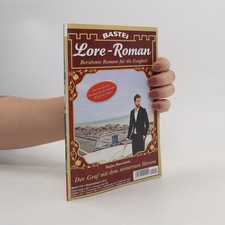 Lore-Roman 122: Der Graf mit