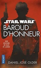 Star Wars : Baroud dhonneur von OLDER, Daniel José | Buch | Zustand gut