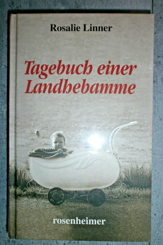 Tagebuch einer berghebamme von - einer,