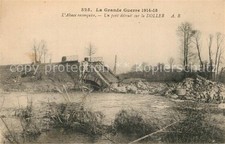 Dolleren Pont bombard?e La Grande Guerre 1914-15
