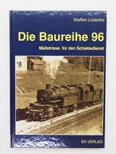Die Baureihe 96 - Malletriese