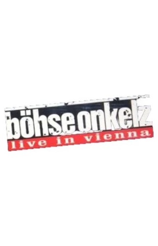 Böhse onkelz live vienna - live, in