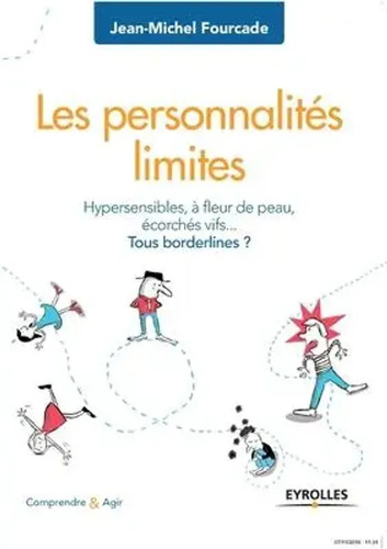 Les personnalités limites - , |