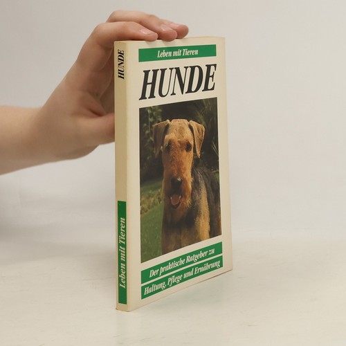 Hunde der praktische ratgeber - praktische,