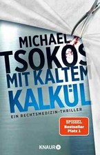 Mit kaltem Kalkül - Sabine Yao (2) - Michael Tsokos (2024) - UNGELESEN