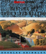 American Heritage History of the United States by Brinkley, Douglas 067086966X