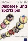 Diabetes und sportfibel - und, mit