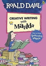 Roald Dahl’s Creative Writing with Matilda: How to ... | Buch | Zustand sehr gut