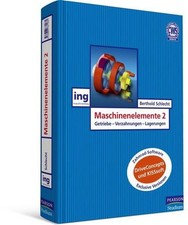 Maschinenelemente 2: Getriebe, Verzahnungen und Lagerungen (Pearson Studium - Ma