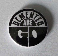 1x Demented Are Go Button