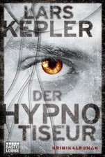 Der Hypnotiseur: Kriminalroman von Lars Kepler | Buch | Zustand gut