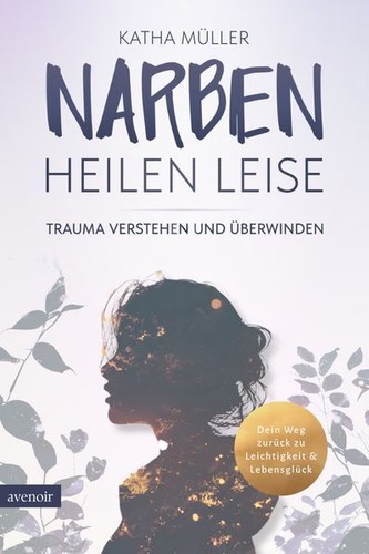 Narben heilen leise trauma - leise,