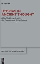 Utopias in Ancient Thought