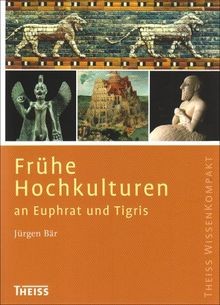 Frühe hochkulturen euphrat - frühe, an