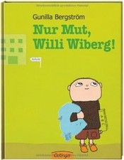 Nur Mut, Willi Wiberg  von