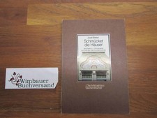 Schmücket die Häuser : Architektur-Ornamente zur Zeit d. Jahrhundertwende. Mit e