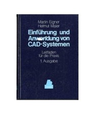 Einführung und Anwendung von CAD-Systemen,, Martin, Helmut Maier Eigner