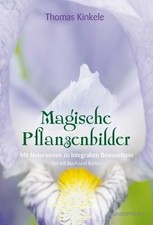 Magische Pflanzenbilder: Mit Naturwesen Buch Windpferd Verlagsgesellschaft mbH