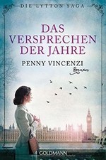 Das Versprechen der Jahre: Die