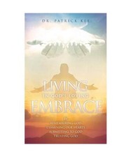 In Gottes liebevoller Umarmung leben: indem wir uns daran erinnern, dass Gott unsere Herzen prüft Unterwerfung