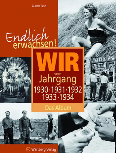 Endlich erwachsen wir vom - wir,