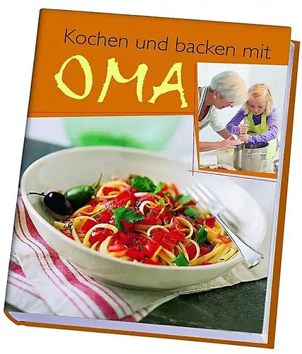 Kochen und backen - , oma