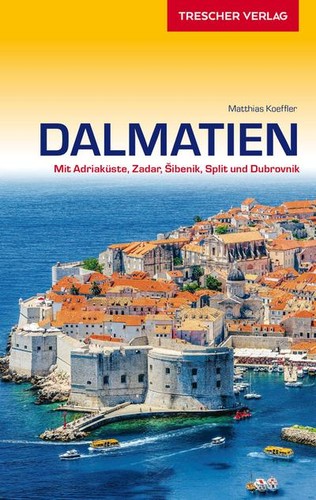 Reiseführer dalmatien mit - reiseführer, dalmatien: