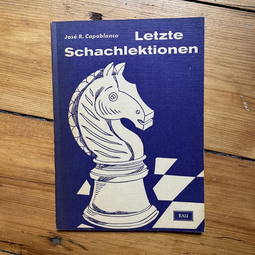 Letzte schachlektionen von - letzte,