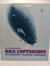 Das Luftschiff: Geschichte -