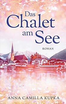 Das chalet see von - das, am