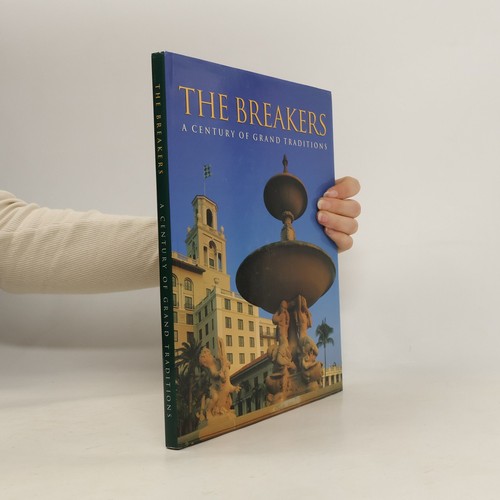 The breakers century of - the,