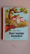 " Drei lustige Gesellen " Zweites Buch von Raud, Illu. Valter