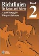 Richtlinien für Reiten und Fahren, Bd.2, Ausbildung für ... | Buch | Zustand gut