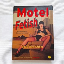 MOTEL FETISH Chas Ray Krider