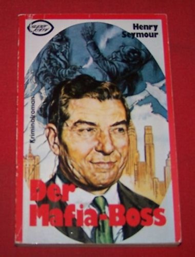 Der mafia boss henry seymour - der, mafia-boss