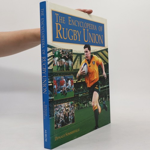 The encyclopedia rugby - the,