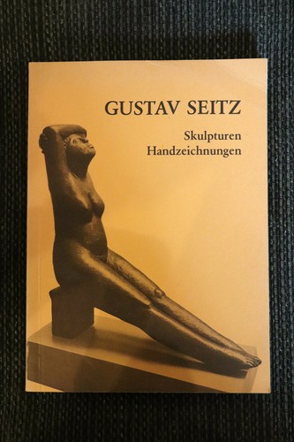 Gustav seitz skulpturen - seitz,