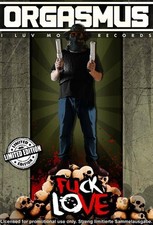 King Orgasmus One - Fuck Love