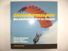 GLEITSCHIRMSEGELN DIE EINFACHSTE ART ZU FLIEGEN JANSSEN KURZ TÄNZLER GLEITSEGELN