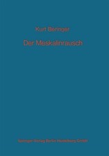 Der Meskalinrausch K. Beringer